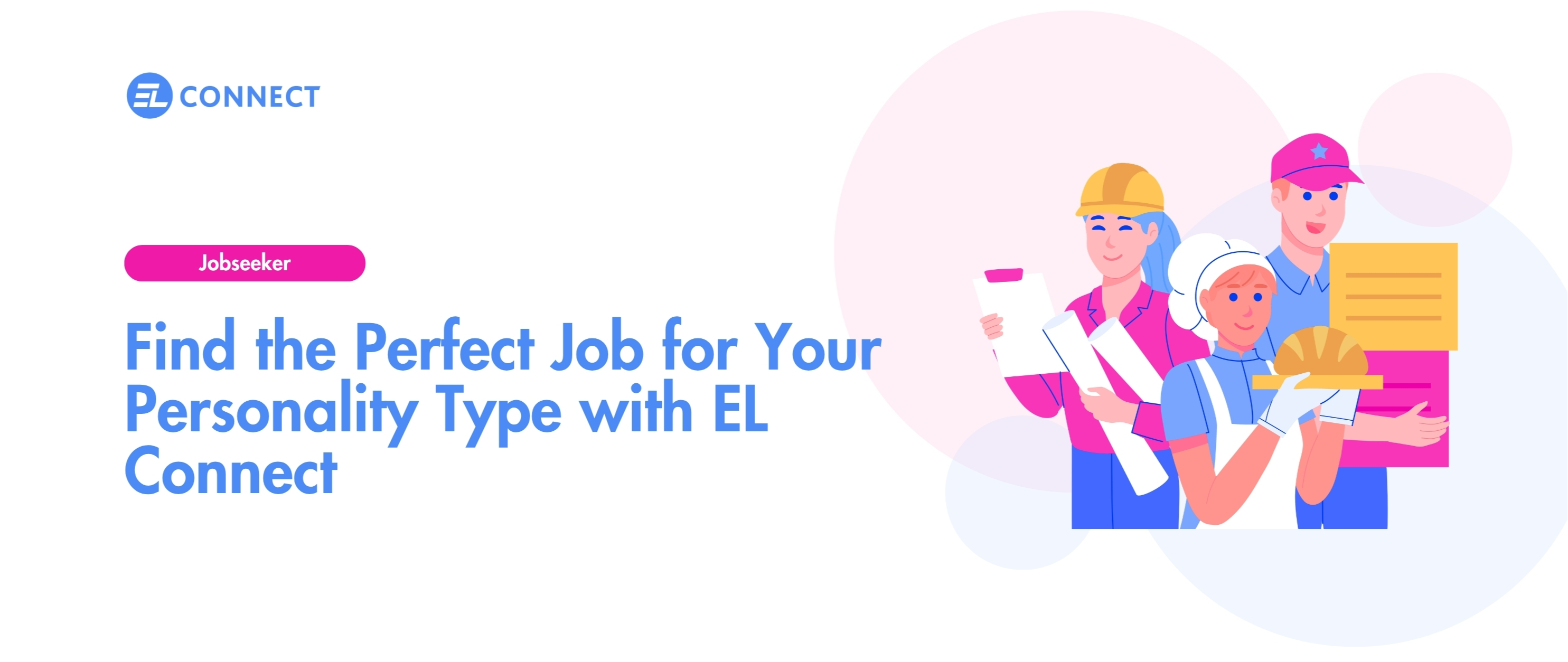 Find the Perfect Job for Your Personality Type with EL Connect blog featured image